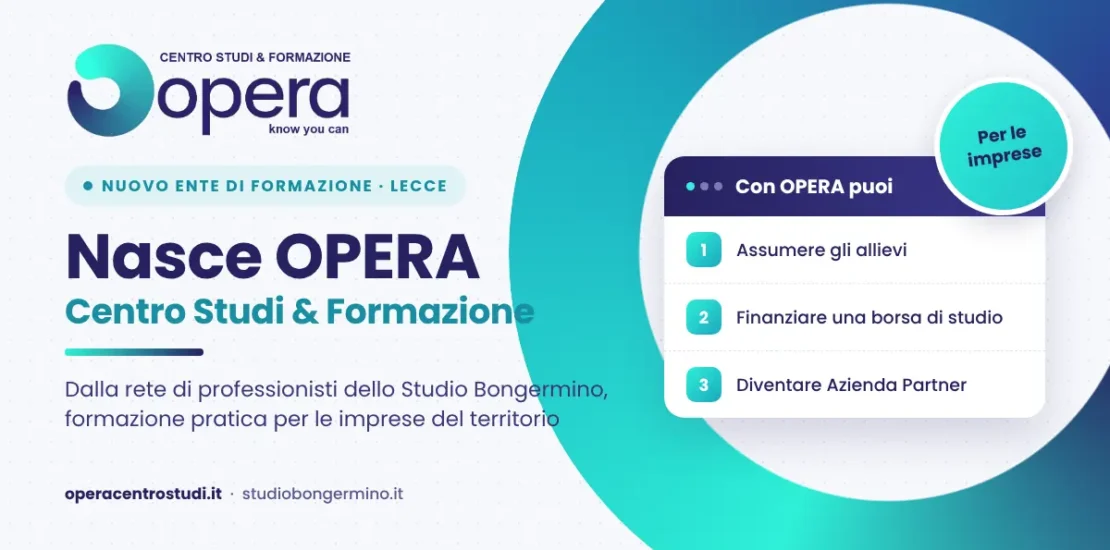 Nasce OPERA Centro Studi & Formazione, ente di formazione professionale a Lecce