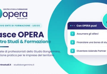 Nasce OPERA Centro Studi & Formazione, ente di formazione professionale a Lecce